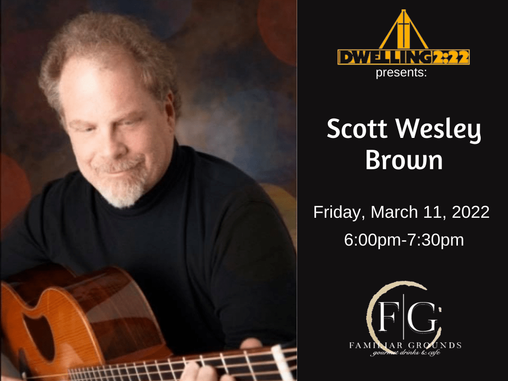 Familiar Grounds Live Music w/Scott Wesley Brown