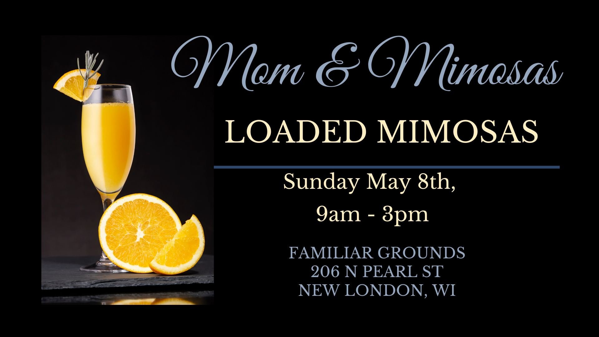 Familiar Grounds Mimosas for Mothers